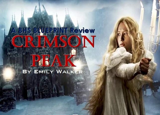 A Review And Summary On The Captivating New Movie: Crimson Peak