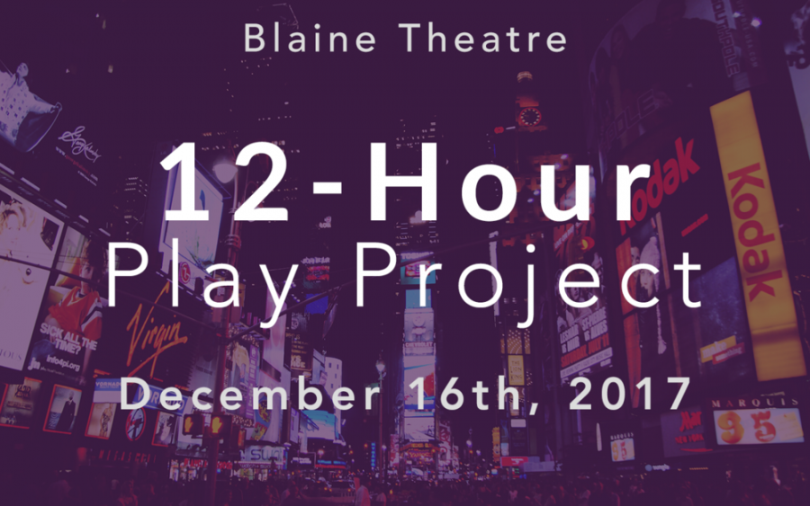 Blaine High Schools 12-Hour Play Project