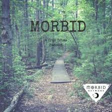 "Morbid"-ly Good Review